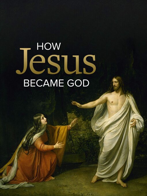 Cover image for How Jesus Became God